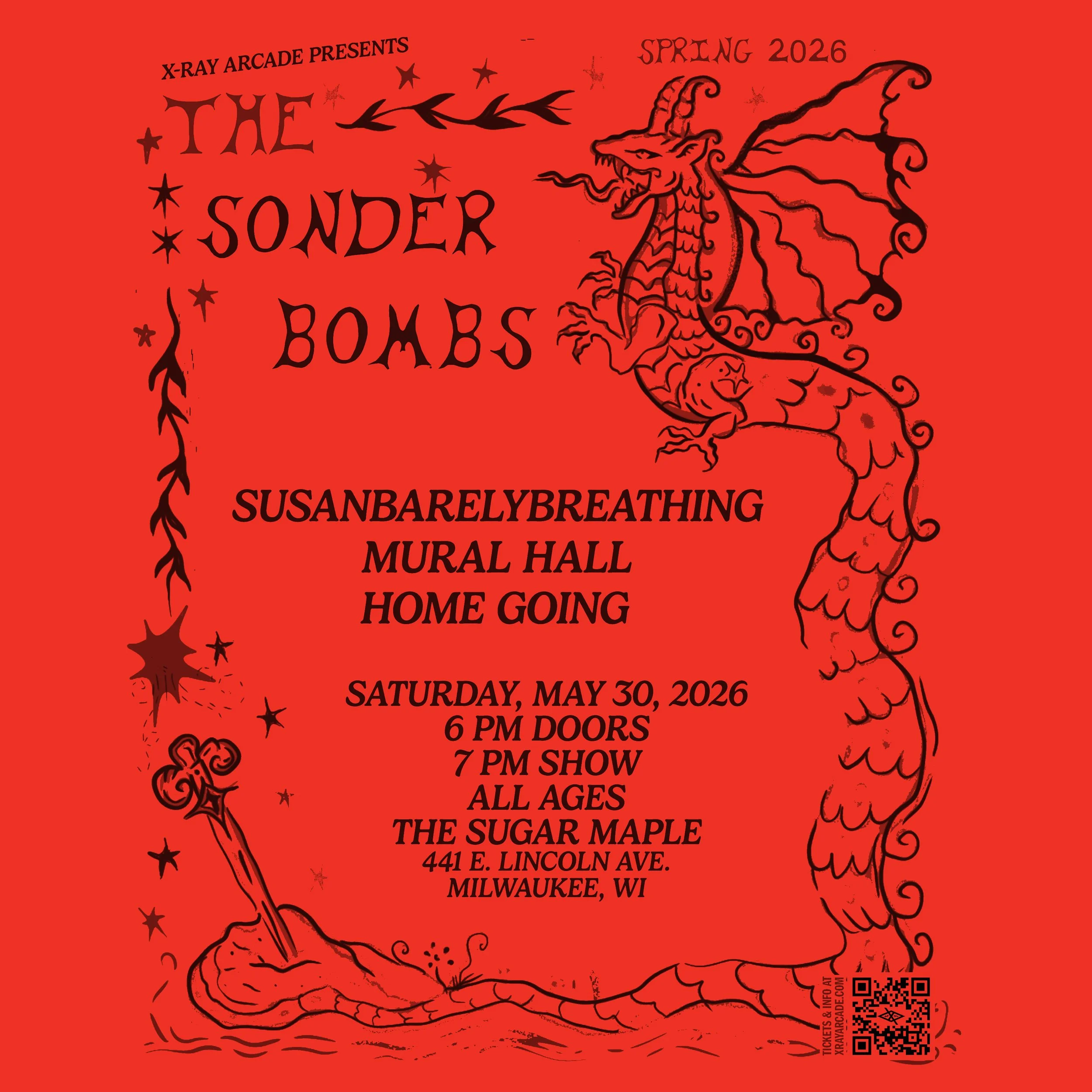 @ SUGAR MAPLE: The Sonder Bombs / Susanbarelybreathing /  Mural Hall / Home Going