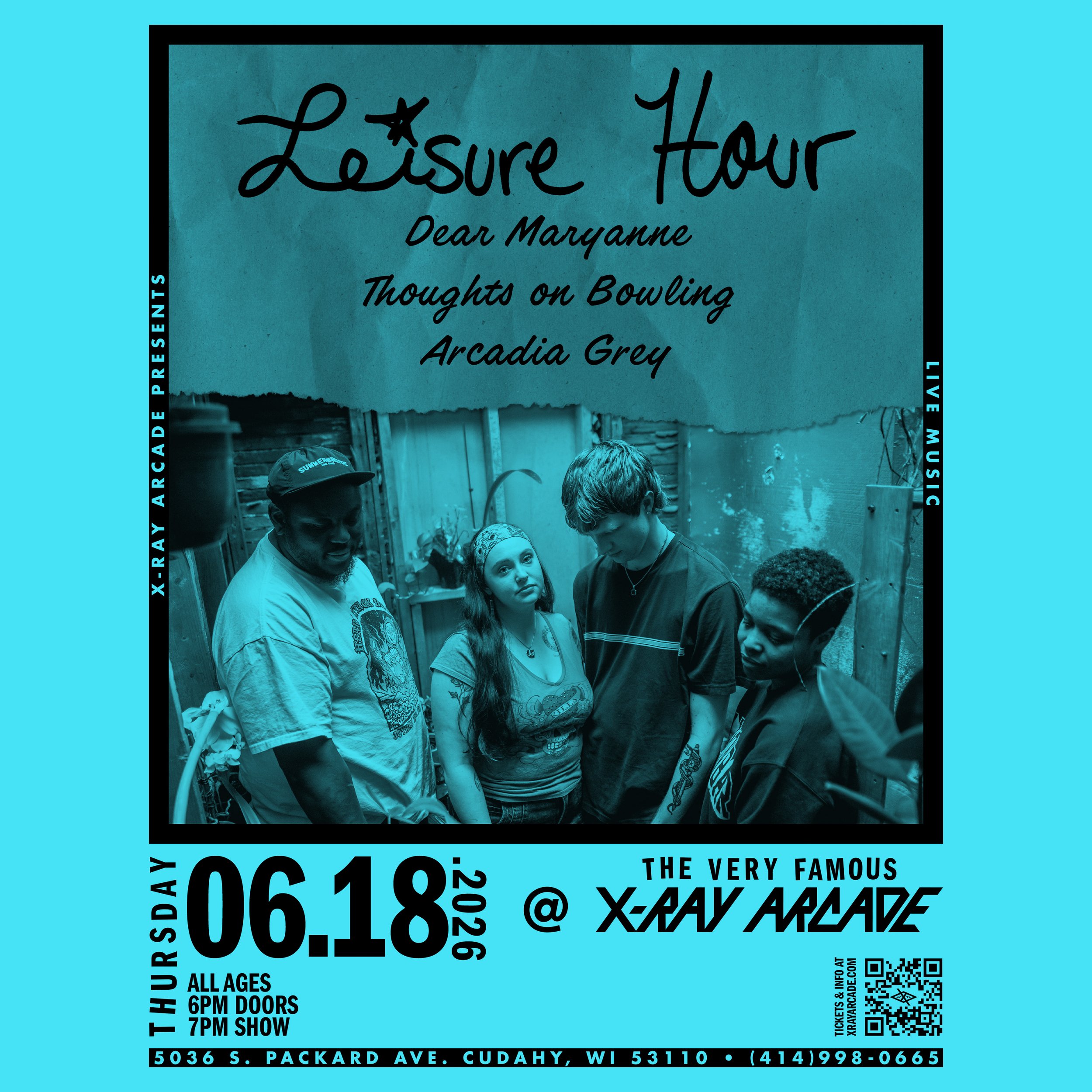 Leisure Hour / Dear Maryanne / Thoughts on Bowling / Arcadia Grey