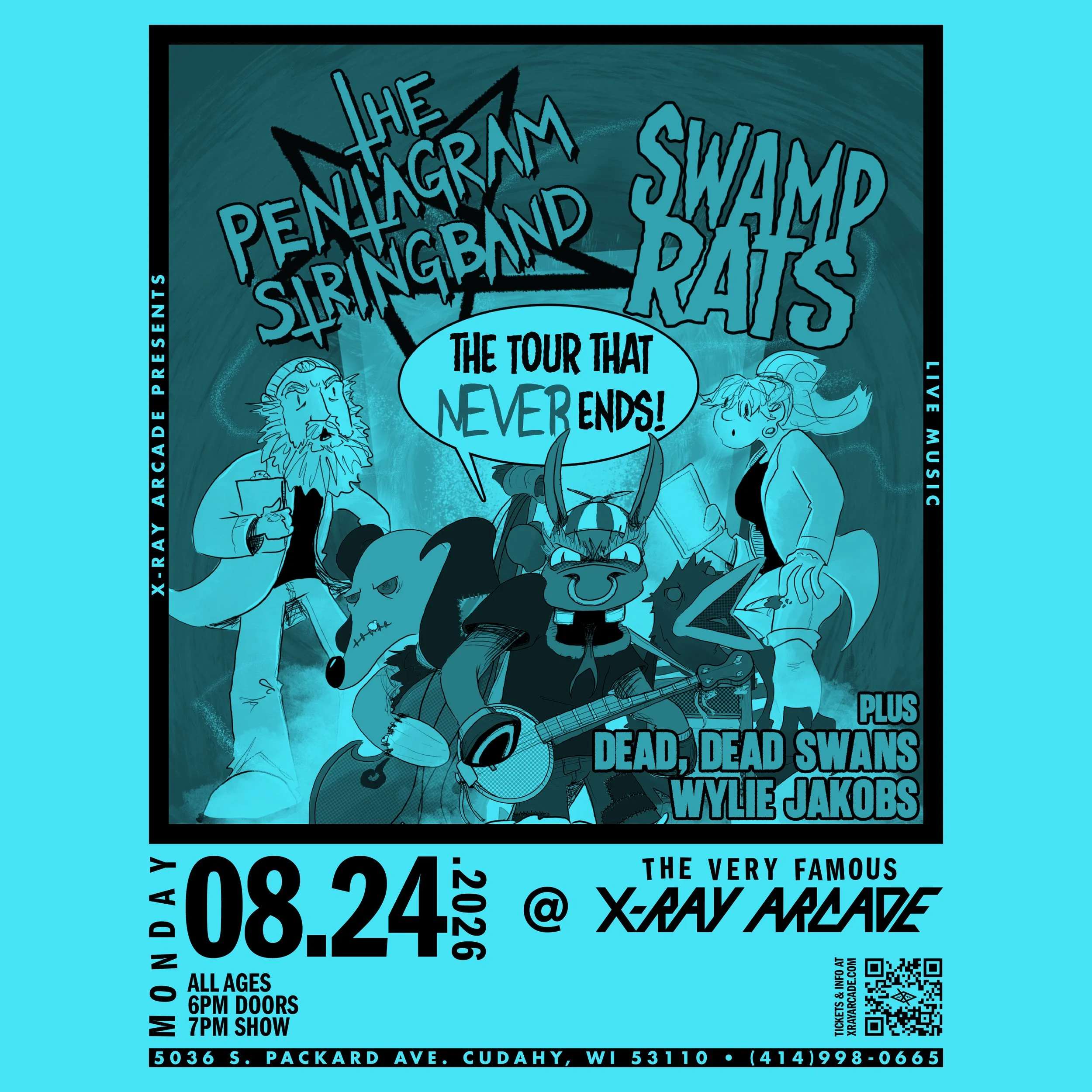 The Pentagram String Band / Swamp Rats / Dead, Dead Swans / Wylie Jakobs