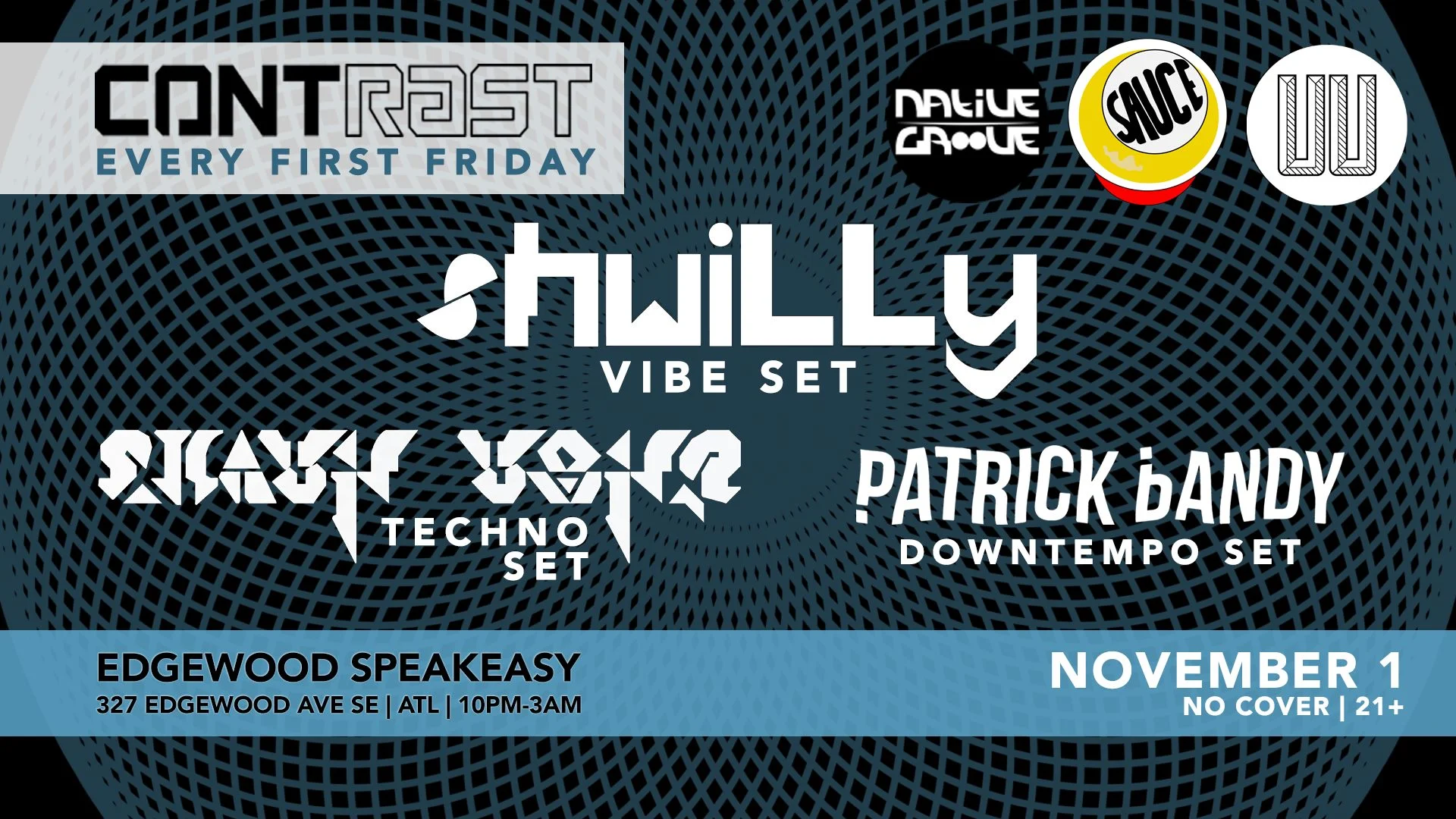 Shwilly x Shawn Wong x Patrick Bandy at Edgewood Speakeasy