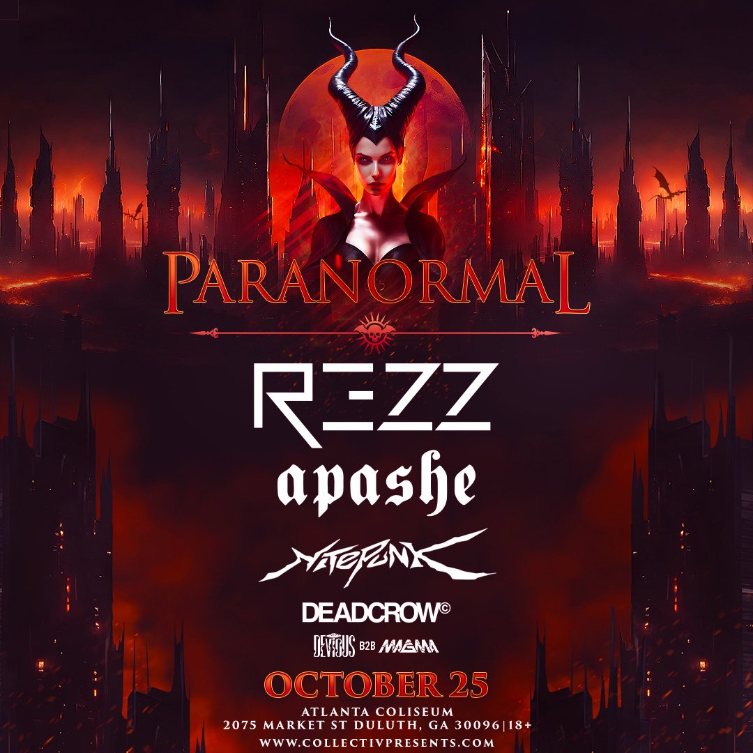 Paranormal ft. Rezz at the Atlanta Coliseum Friday, Oct 25, 2024