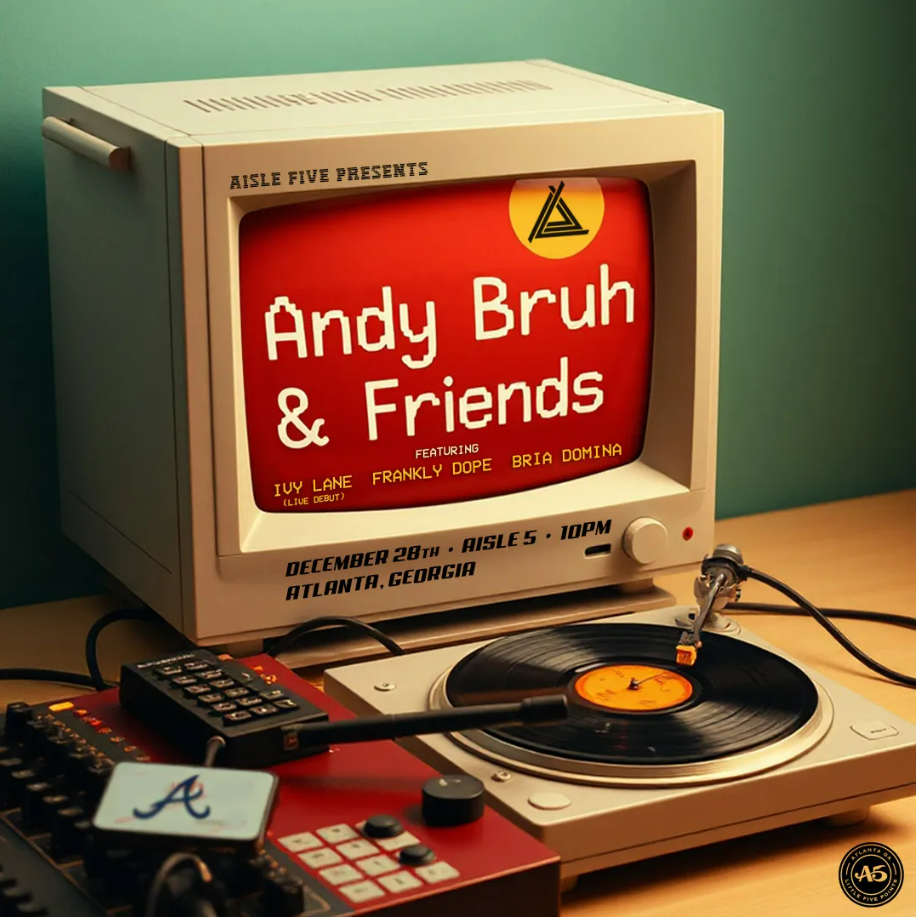 Andy Bruh and Friends at Aisle 5 Saturday, Dec 28, 2024