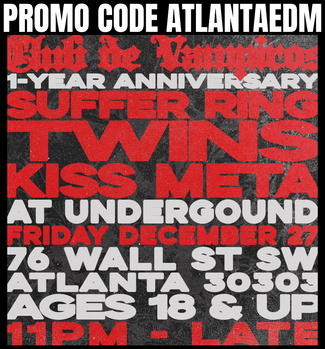Club De Vampiros 1 Year Anniversary at Underground Atlanta Friday, Dec 27, 2024