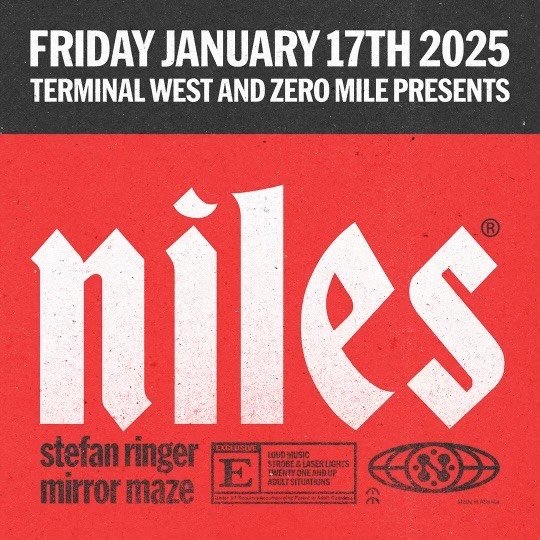 Niles, Stefan Ringer, Mirror Maze at Terminal West, Friday, Jan 17, 2025