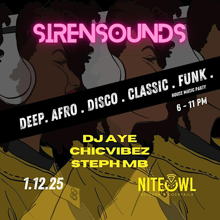 Siren Sounds House Music Party at NiteOwl Kitchen and Cocktails Sunday, January 12, 2025