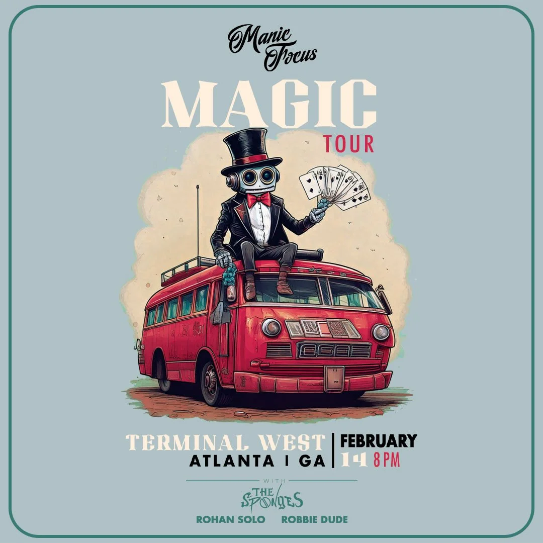 Manic Focus at Terminal West Friday, Feb 14, 2025