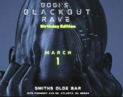 Bogi's Blackout Rave at Smith's Older Bar Saturday, Mar 1, 2025