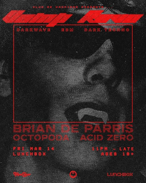 Club De Vampiros: Vamp Rave at Lunchbox Friday, Mar 14, 2025