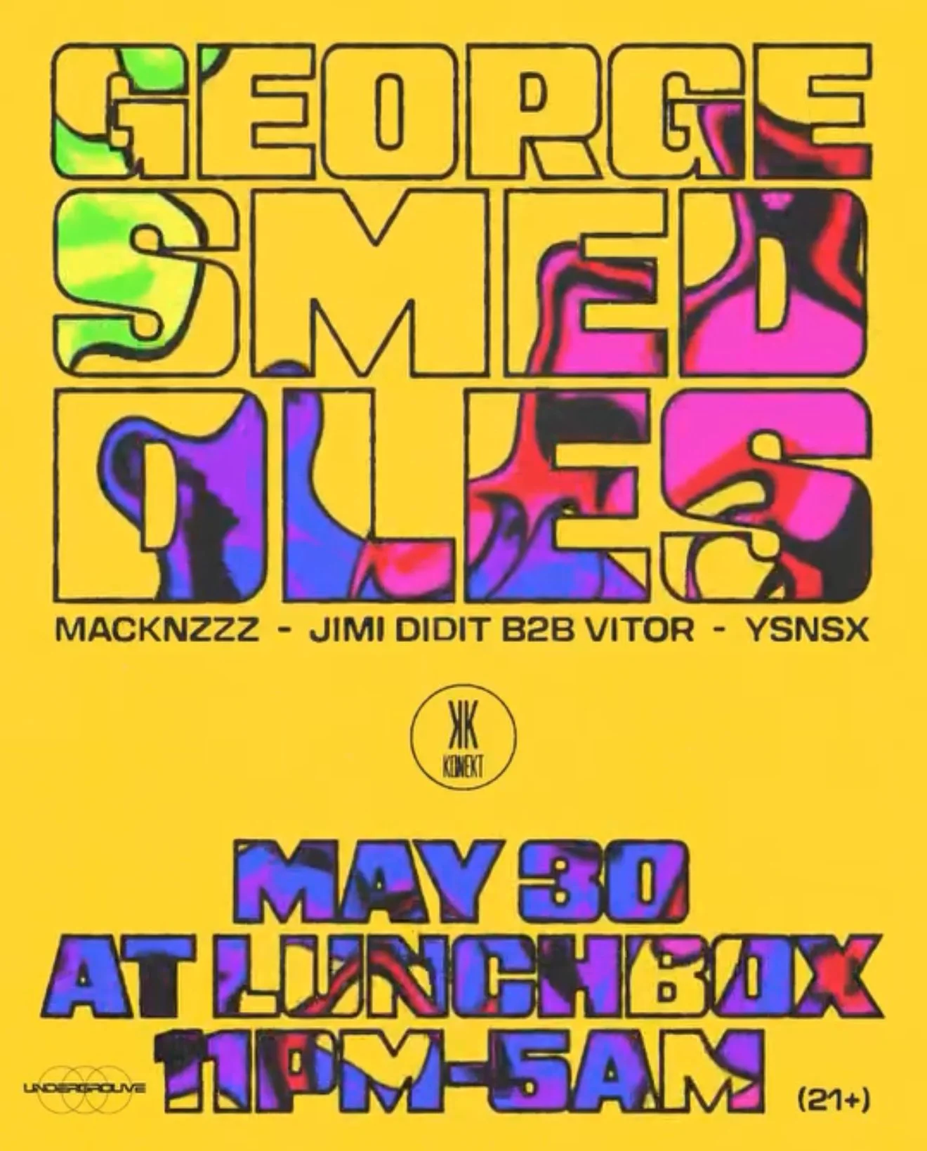 Konekt Presents George Smeddles at Underground Atlanta Friday, May 30, 2025