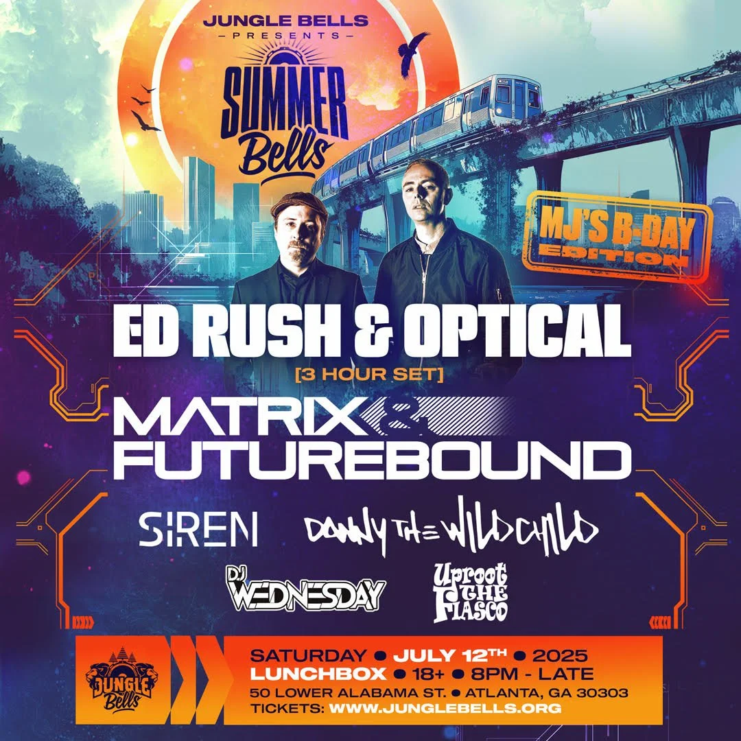 Summer Bells 2: Ed Rush and Optical, Matrix and Futurebound at Lunchbox Saturday, Jul 12, 2025