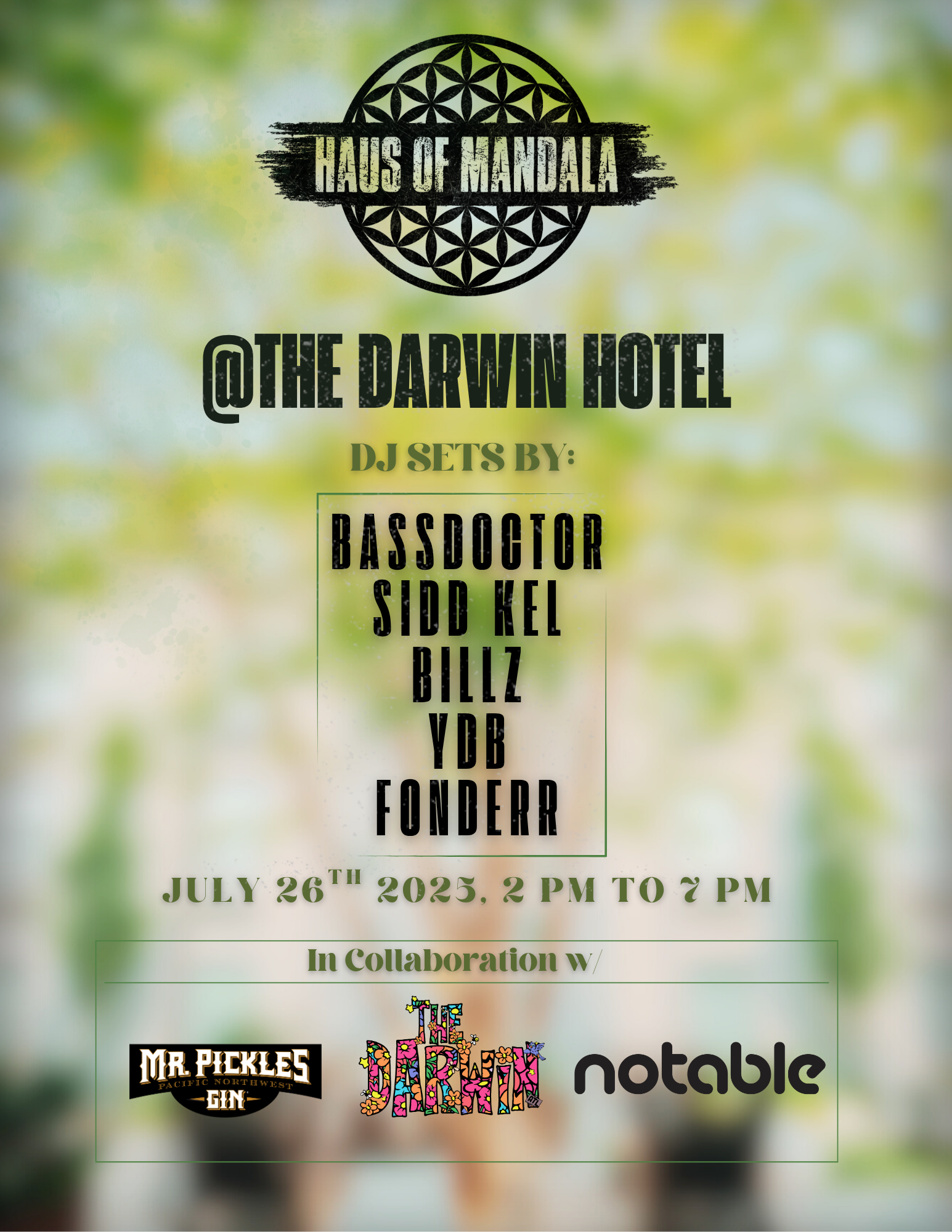 Haus of Mandala EP 4 at The Darwin Hotel Saturday, Jul 26, 2025