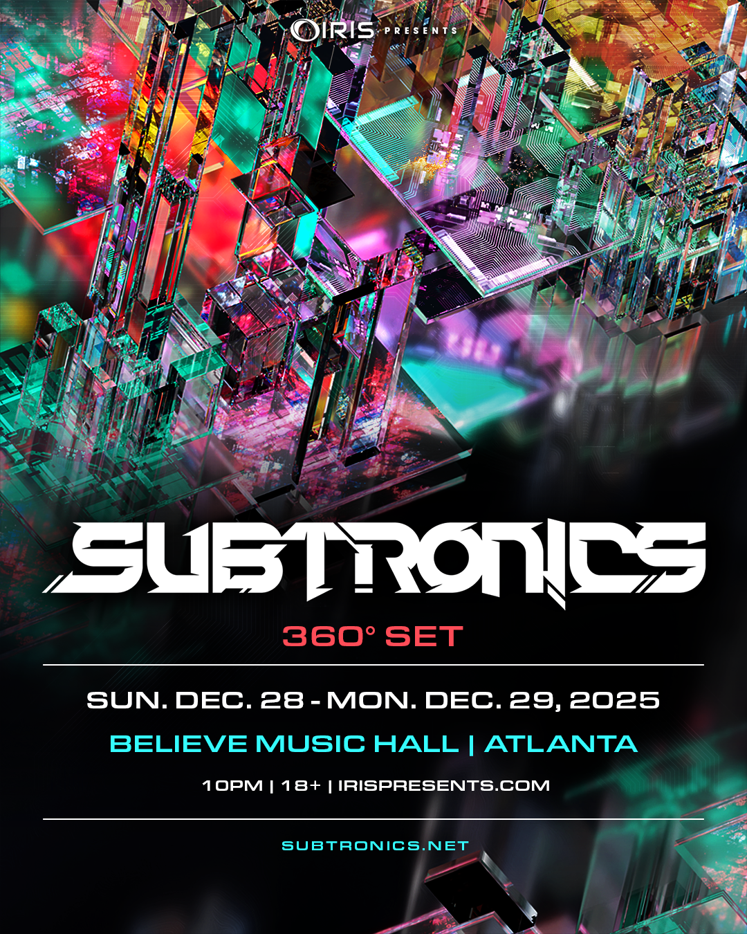 Subtronics 360 Set at Believe Music Hall Sunday and Monday, Dec 28-29, 2025