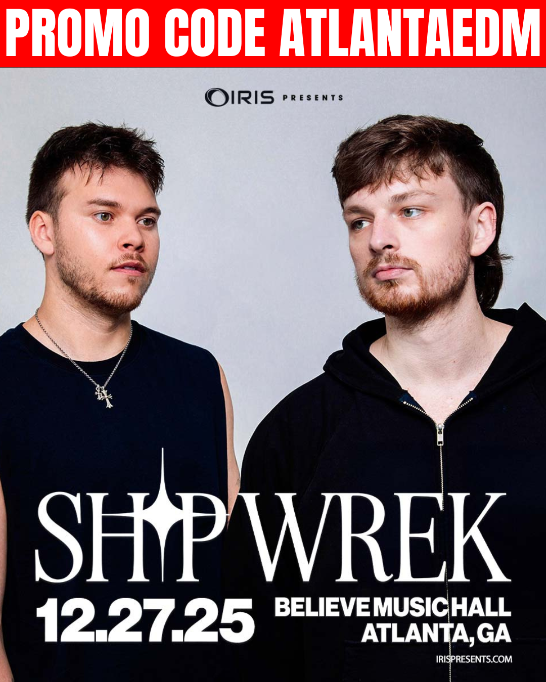 Ship Wrek at Believe Music Hall Saturday, Dec 27, 2025