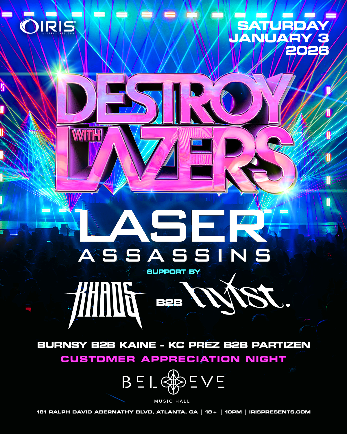 Destroy With Lasers ft. Laser Assassins at Believe Music Hall Saturday, Jan 3, 2026
