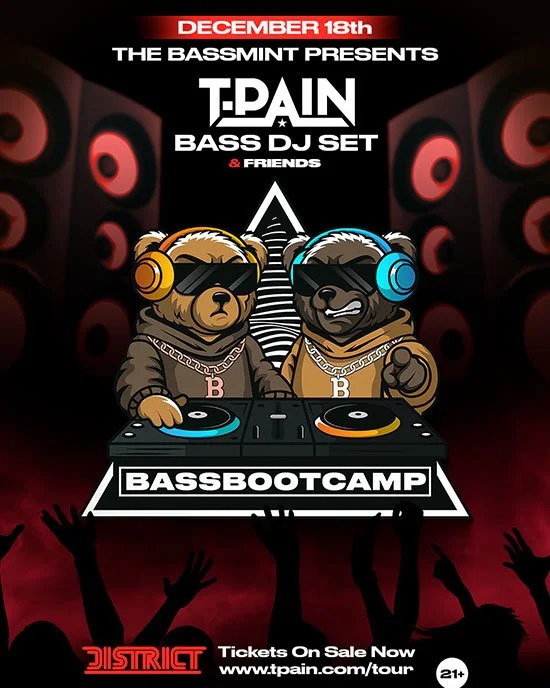 The Bassmint: T-Pain Bass DJ Set at District Thursday, Dec 18, 2025