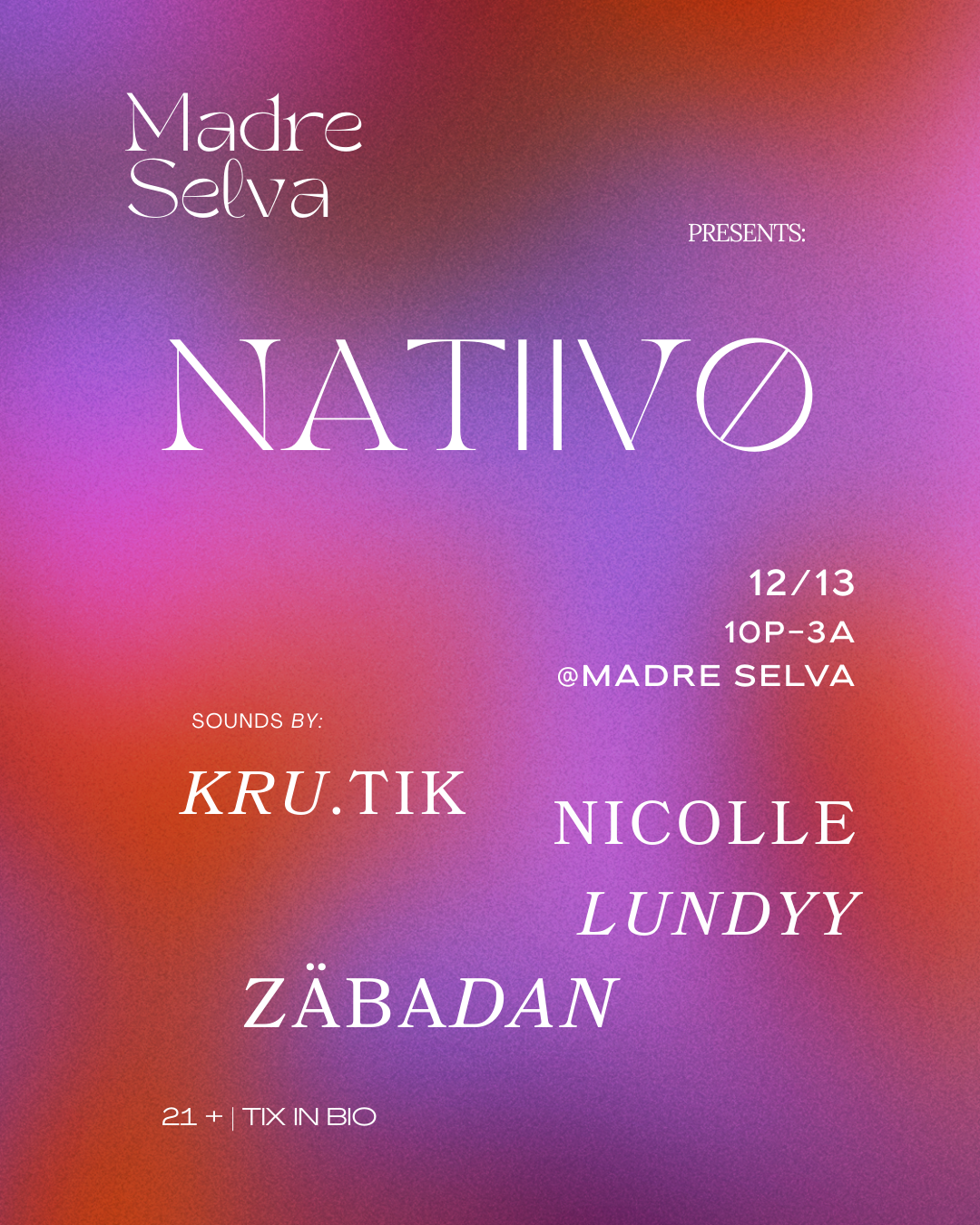 Natiivo at Madre Selva Saturday, Dec 13, 2026