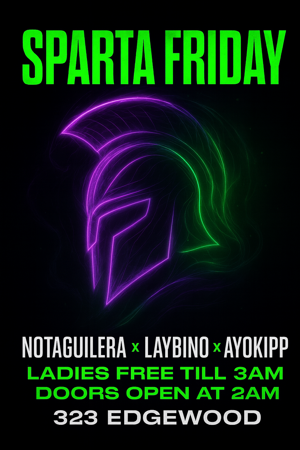 Sparta Afterhours ft Not Aguilera, Laybino and Ayokipp at 323 Edgewood Friday, Dec 12, 2025