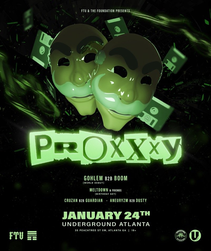 Proxxxy at Underground Atlanta Saturday, Jan 24, 2026