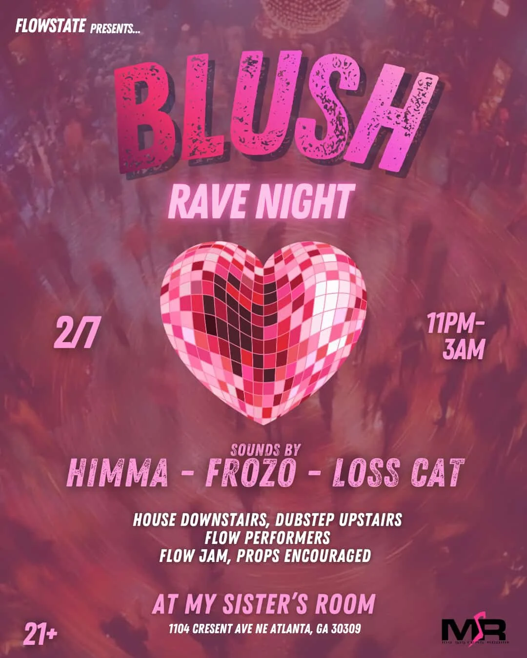 Blush Rave Night at My Sisters Room Saturday, Feb 7, 2026