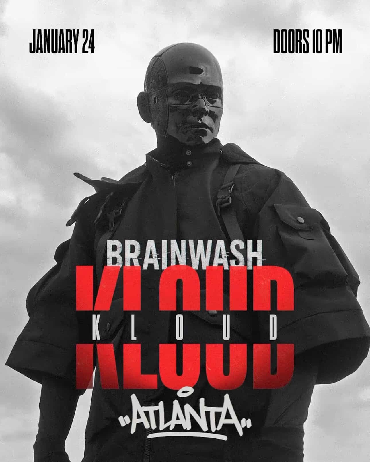 Brainwash Techno: Kloud at Secret Location Saturday, Jan 24, 2026