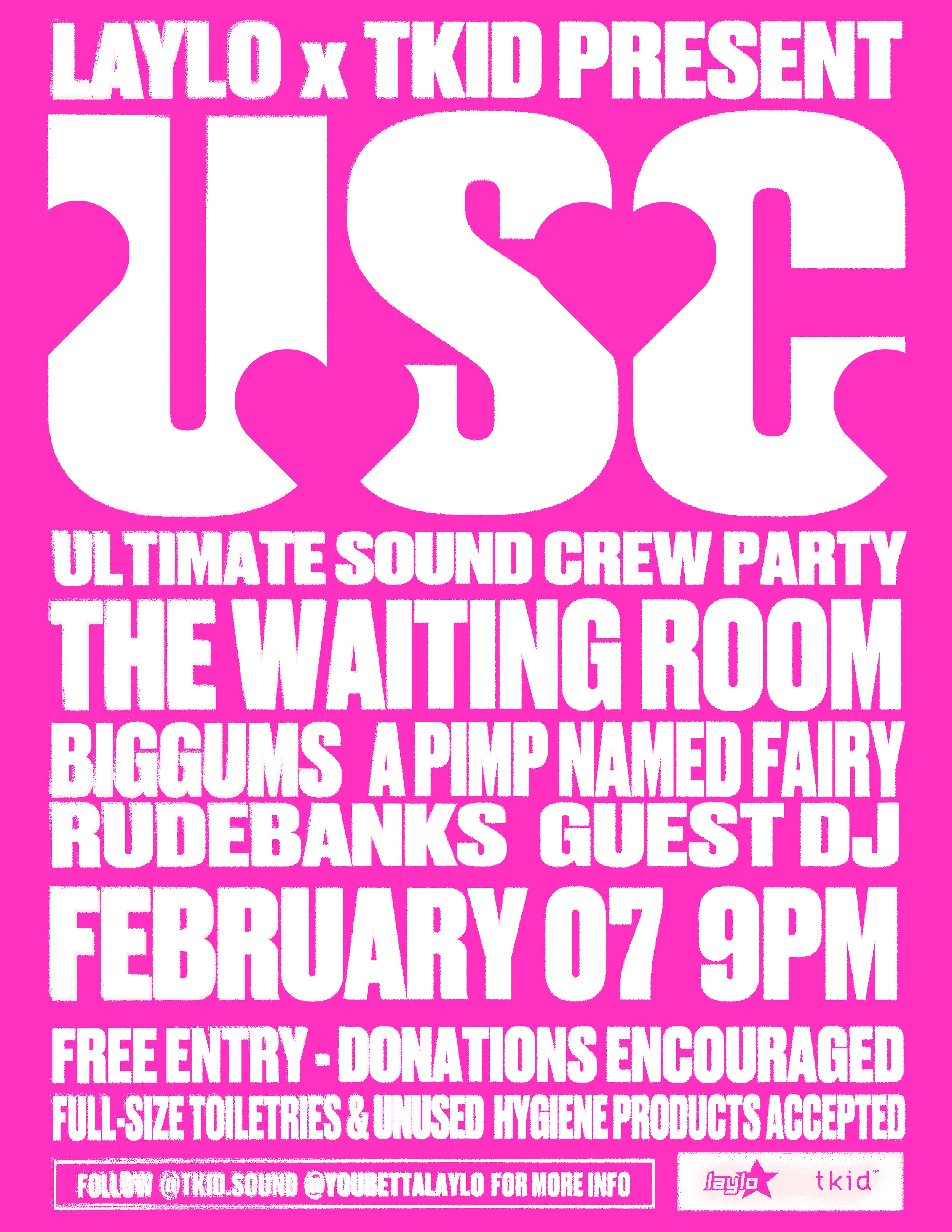 Laylo x TKID: Ultimate Sound Crew Party at The Waiting Room Saturday. Feb 7, 2026