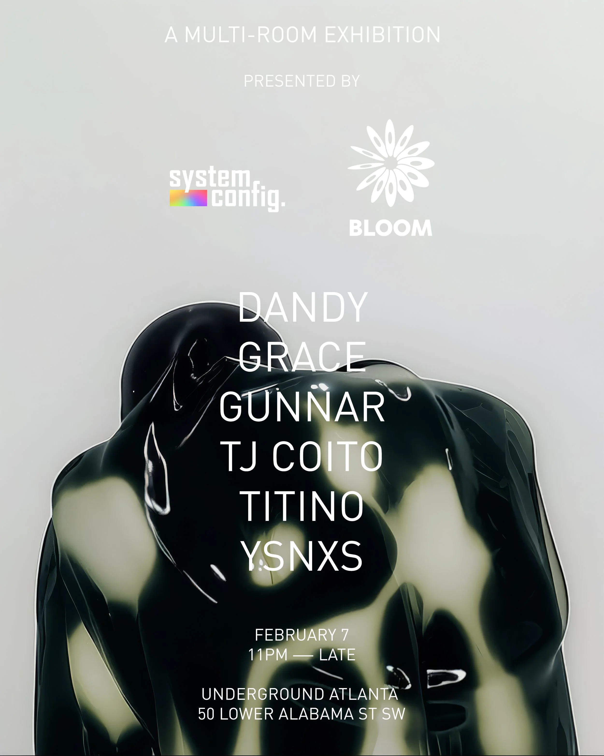 System Config x Bloom at Underground Atlanta Saturday, Feb 7, 2026