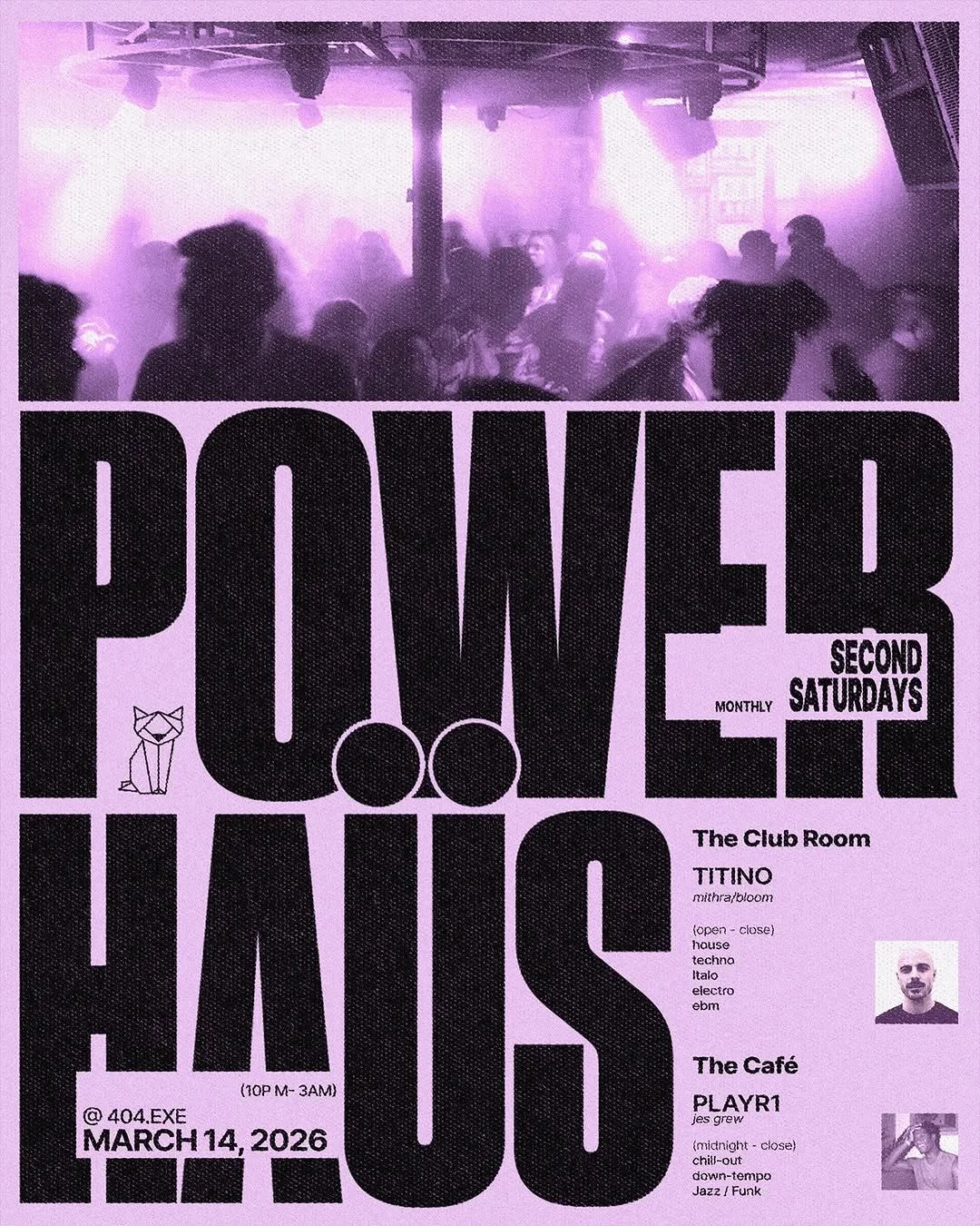 Alleycat Music presents POWER HAÜS at 404.exe Saturday, Mar 14, 2026