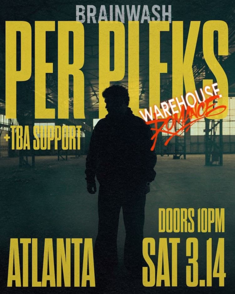 Brainwash: Per Pleks at Secret Location Saturday, Mar 14, 2026
