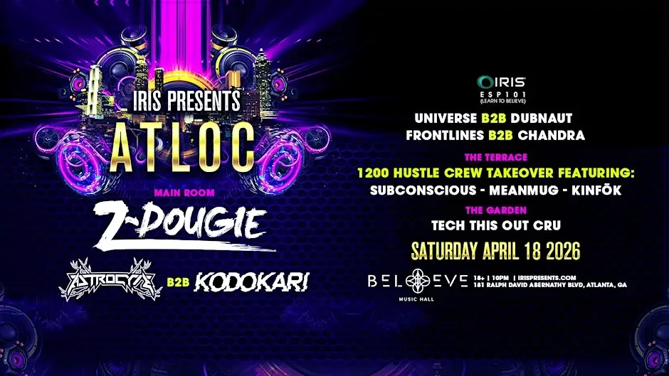 ATLOC at Believe Music Hall Saturday, Apr 18, 2026