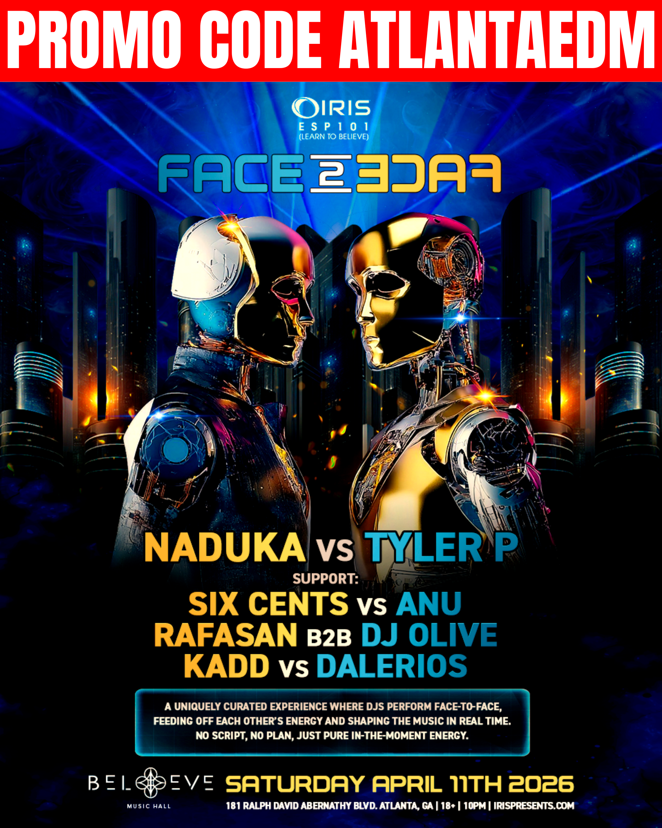 Face 2 Face B2Bs at Believe Music Hall Saturday, Apr 11, 2026