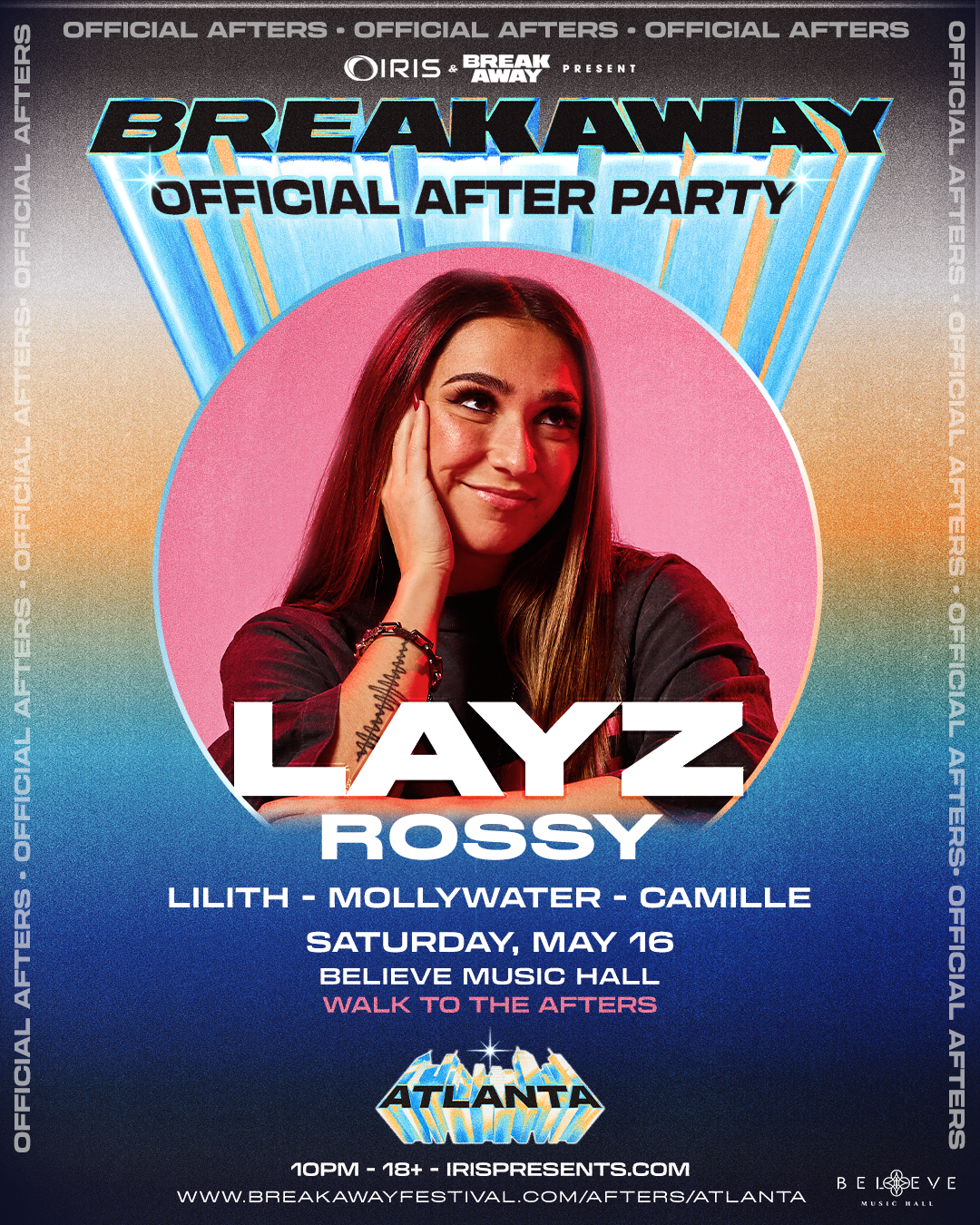 Layz - Breakaway Official After Party at Believe Music Hall Saturday, May 16, 2026