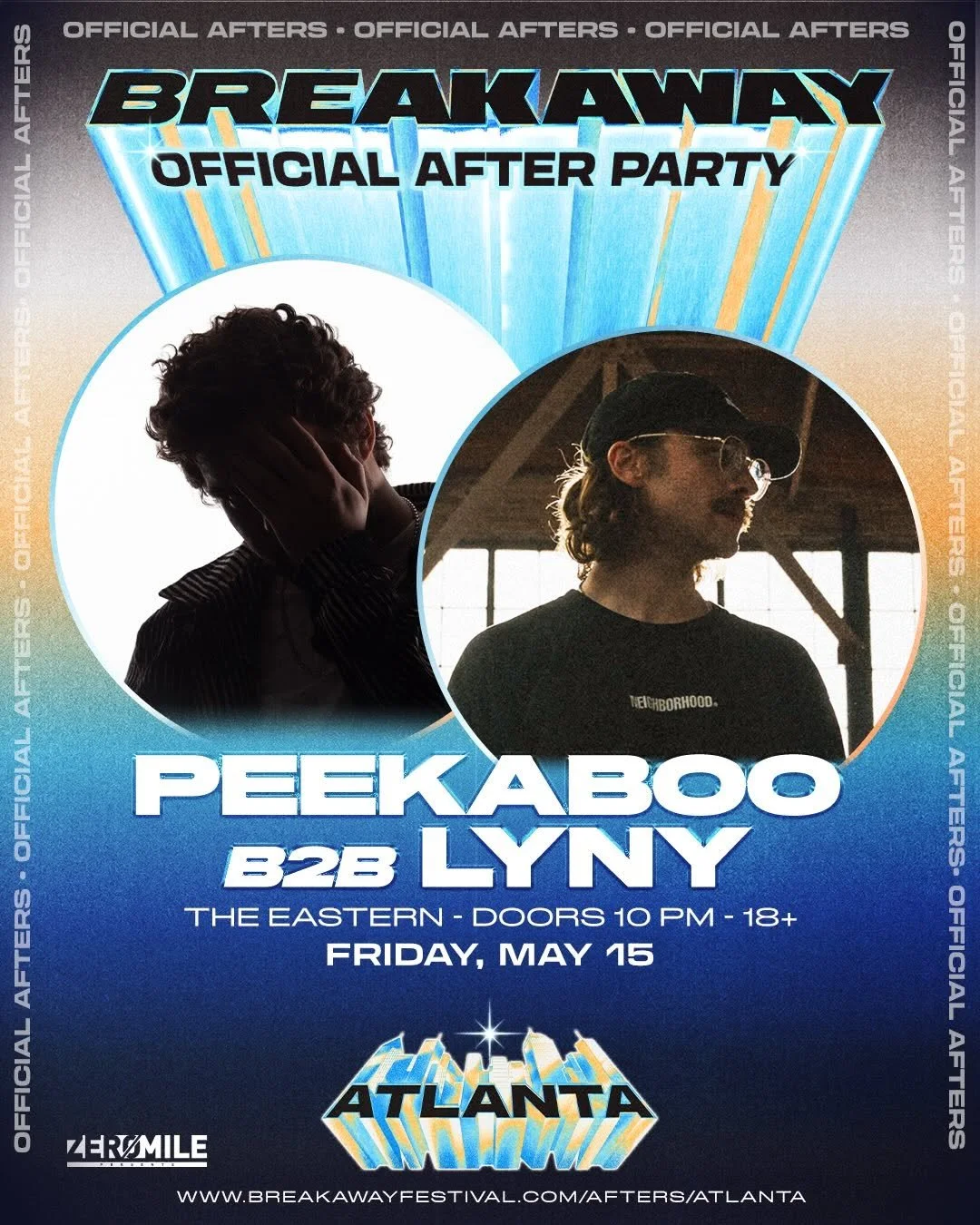 Peekaboo B2B LYNY - Official Breakaway After Party at The Eastern Friday, May 15, 2026