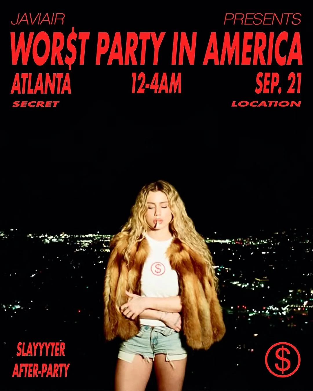Worst Party in America Slayyyter After Party at Secret Location Monday, Sep 21, 2026