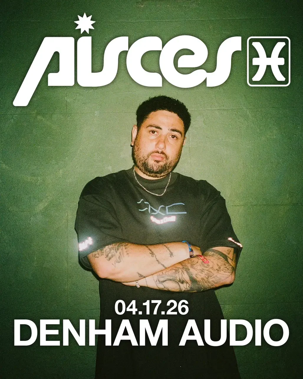 Denham Audio at Pisces Friday, Apr 17, 2026