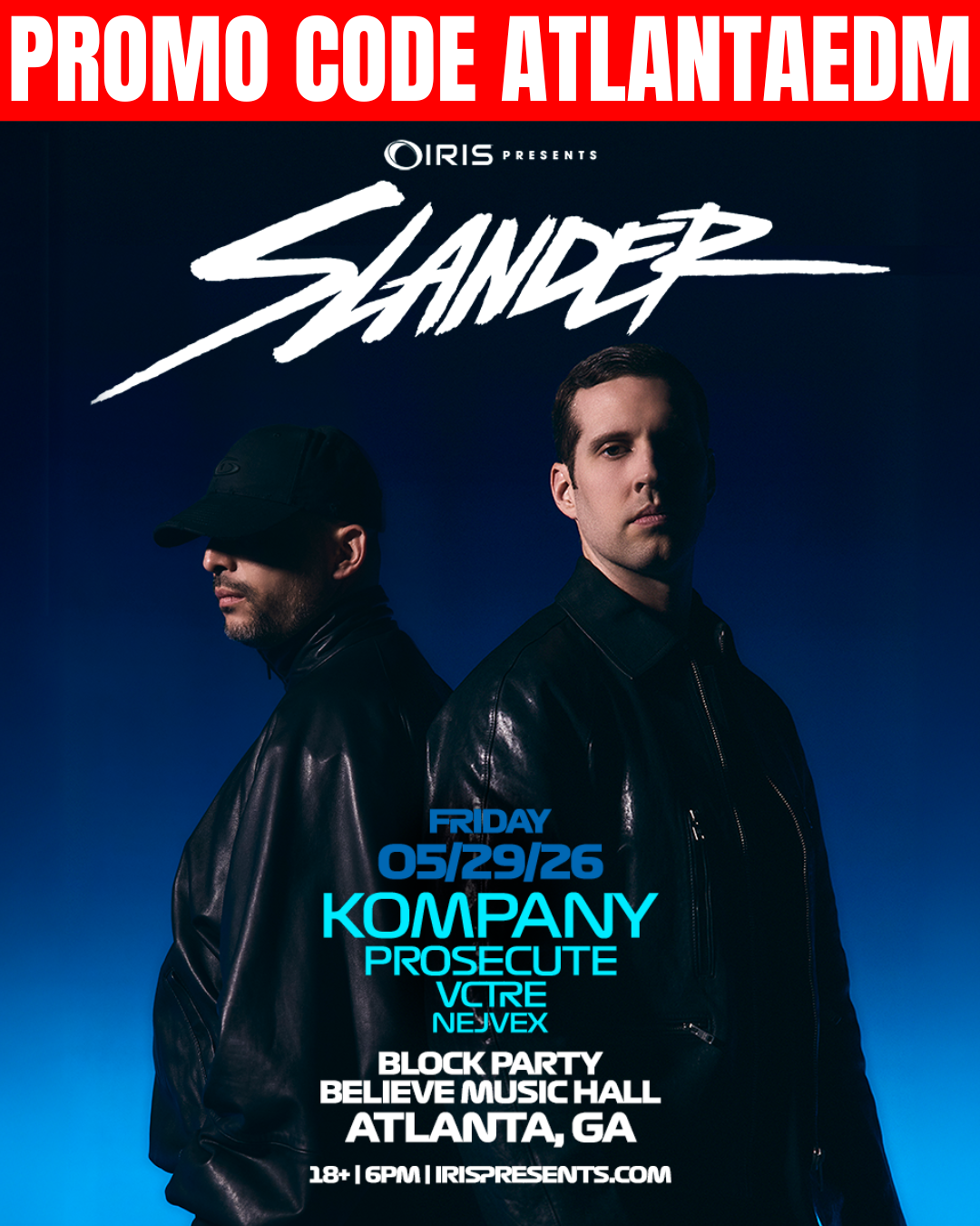 Slander Block Party at Believe Music Hall Friday, May 29, 2026