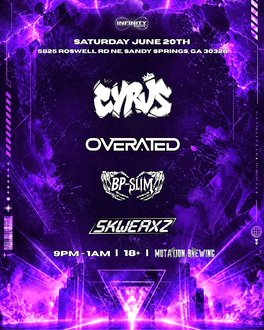 Infinity Events: Cyrus, Overated, BP-Slim, Skweaxz at Mutation Brewing Saturday, Jun 20, 2026