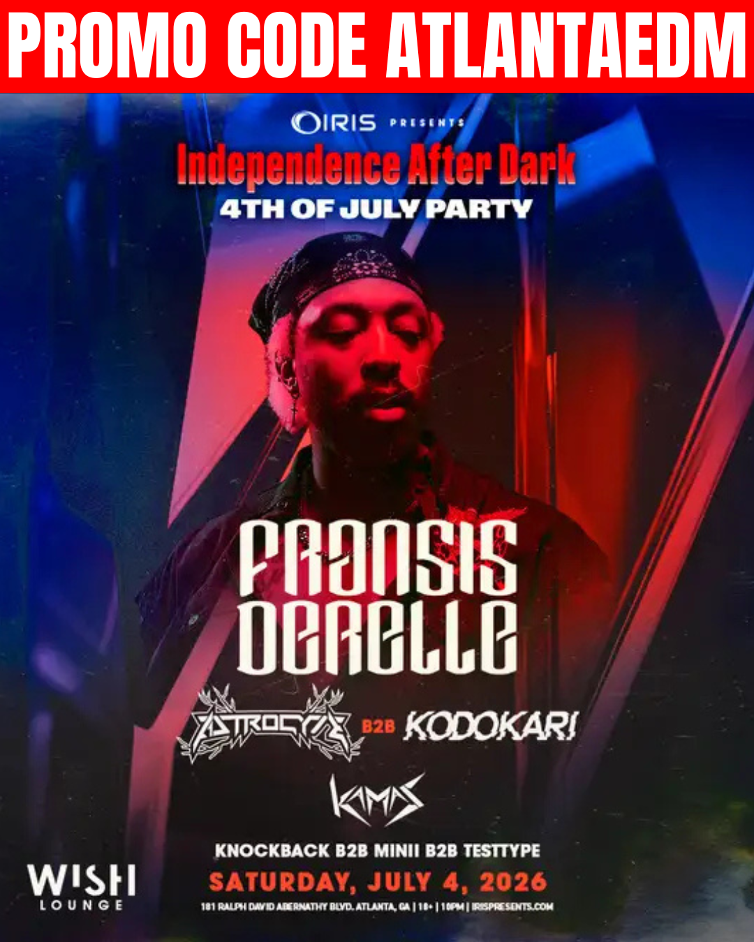 Fransis Derelle at Wish Lounge Saturday, Jul 4, 2026