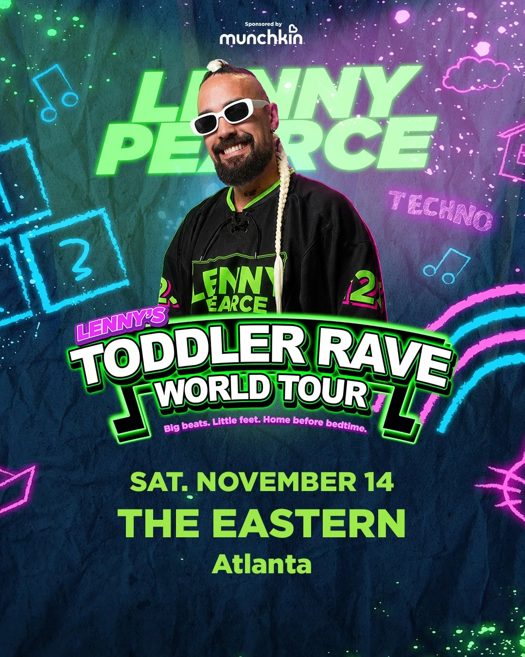 Lenny Pearce: Toddler Rave World Tour at The Eastern Saturday, Nov 14, 2026