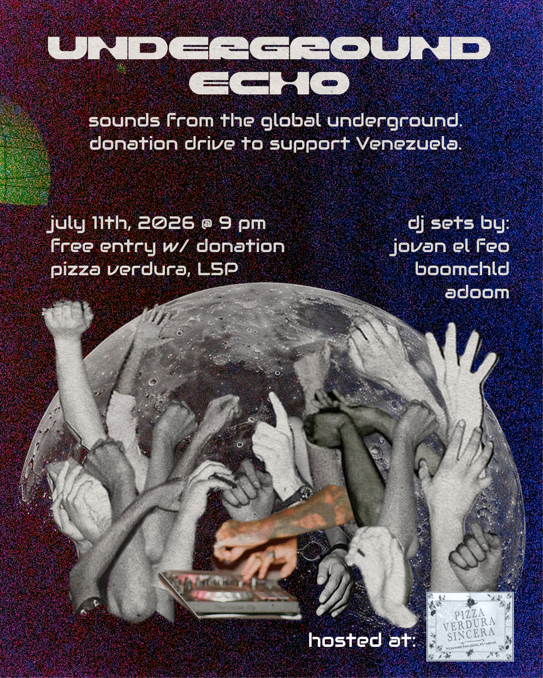 Underground Echo at Pizza Verdura Saturday, Jul 11, 2026