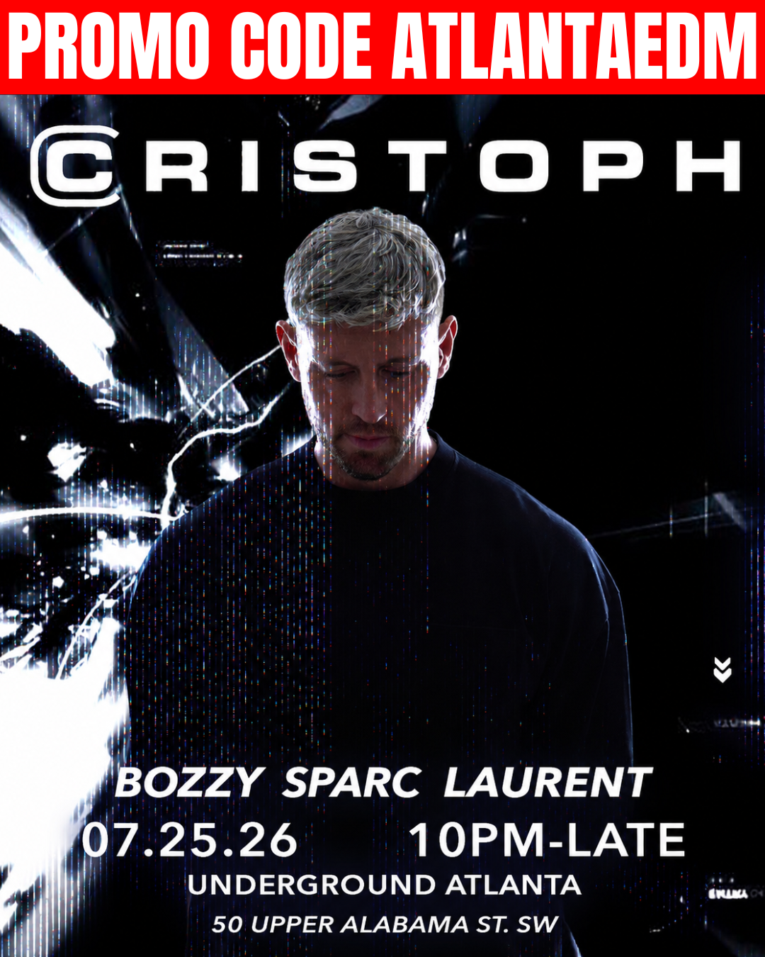Clique Cabana: Cristoph at Underground Atlanta Saturday, Jul 25, 2026
