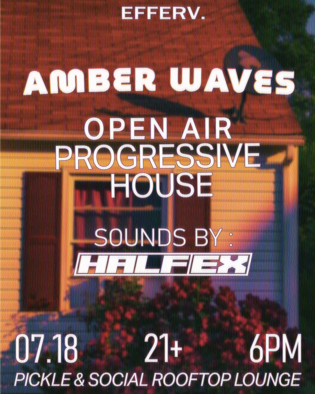 Amber Waves: Open Air Progressive House at Pickle &amp; Social Saturday, Jul 18, 2026