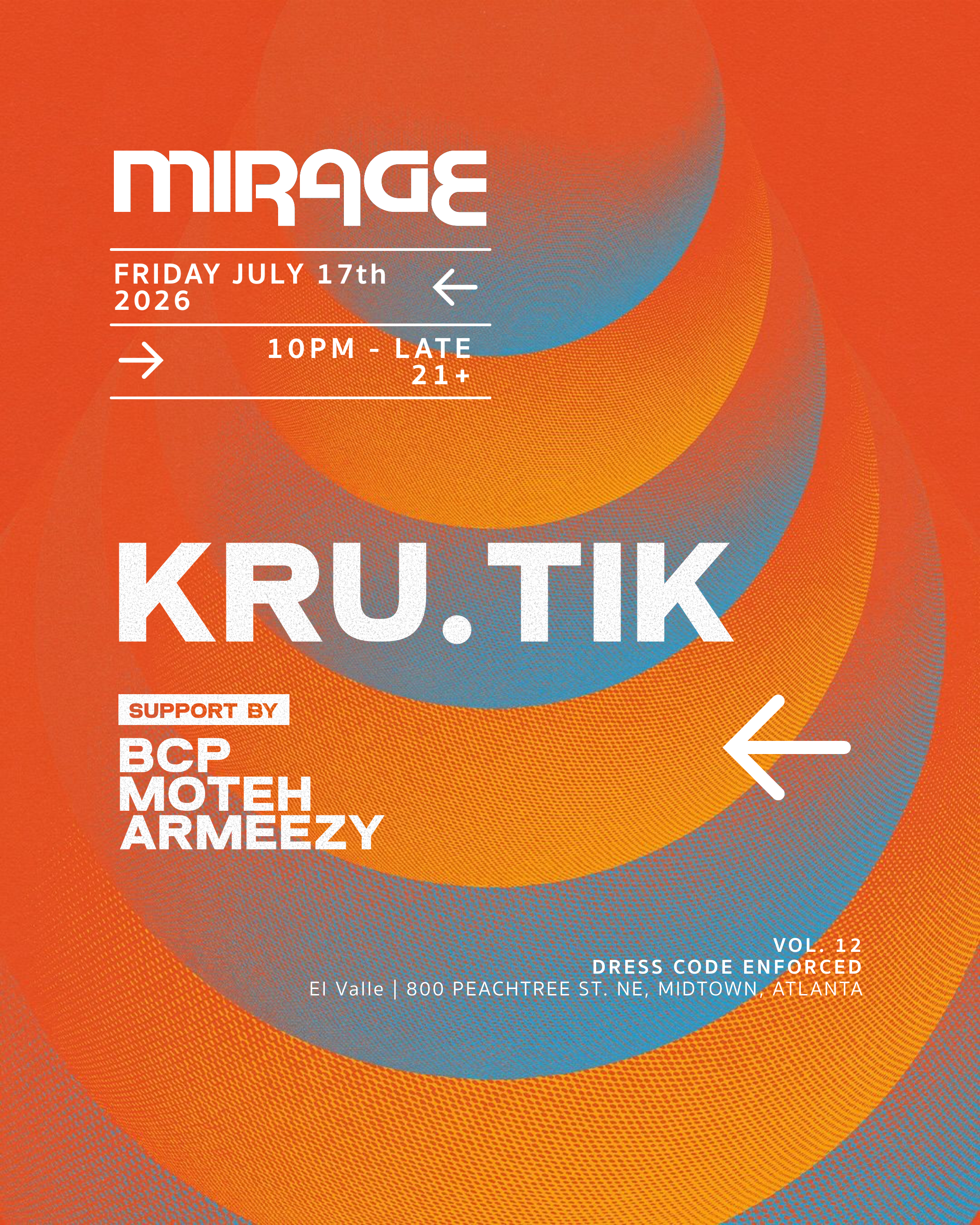 Mirage: Kru.tik at El Valle Friday, Jul 17, 2026