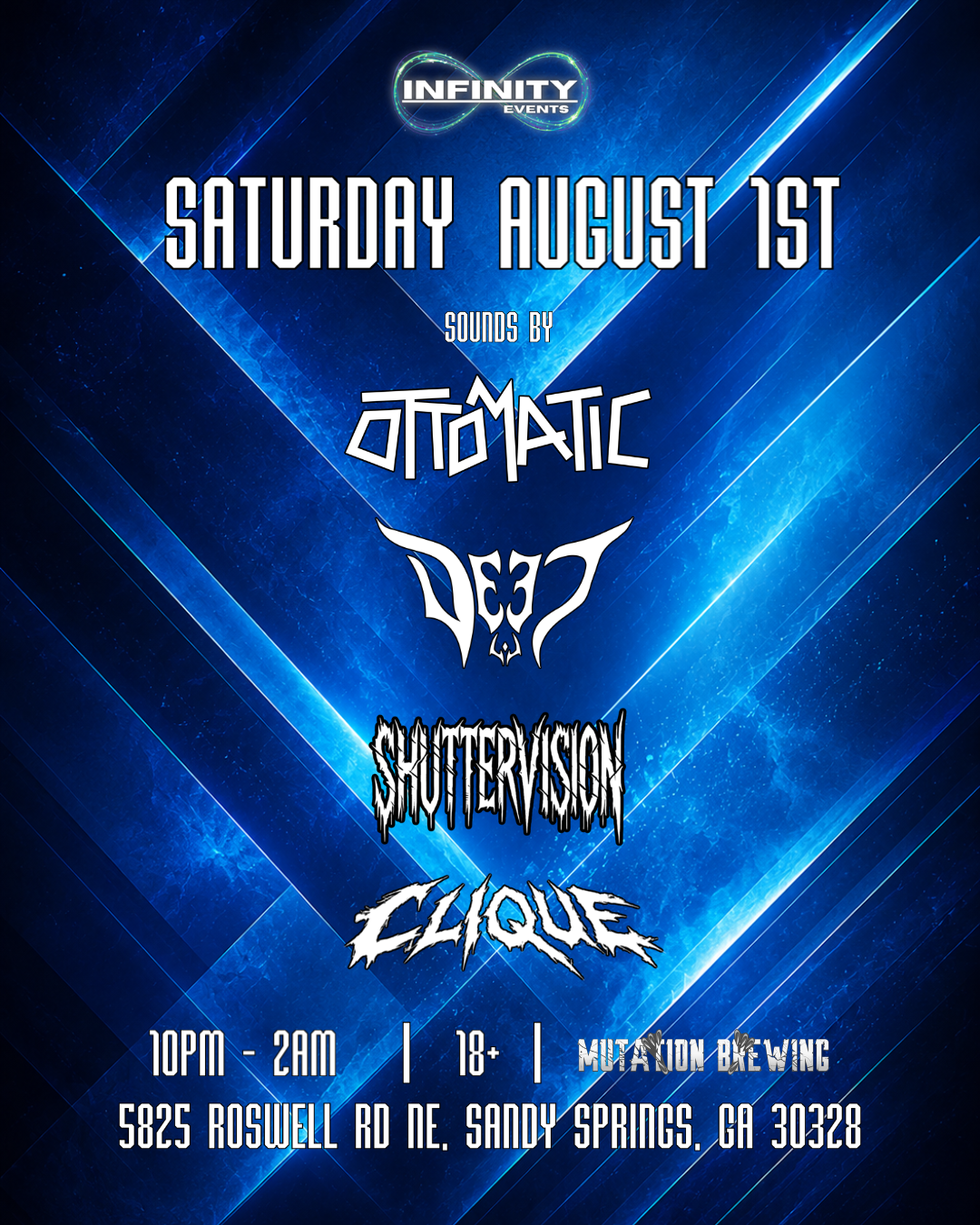 Infinity Events: Ottomatic, Deej, Shuttervision, Clique at Mutation Brewing Saturday, Aug 1, 2026
