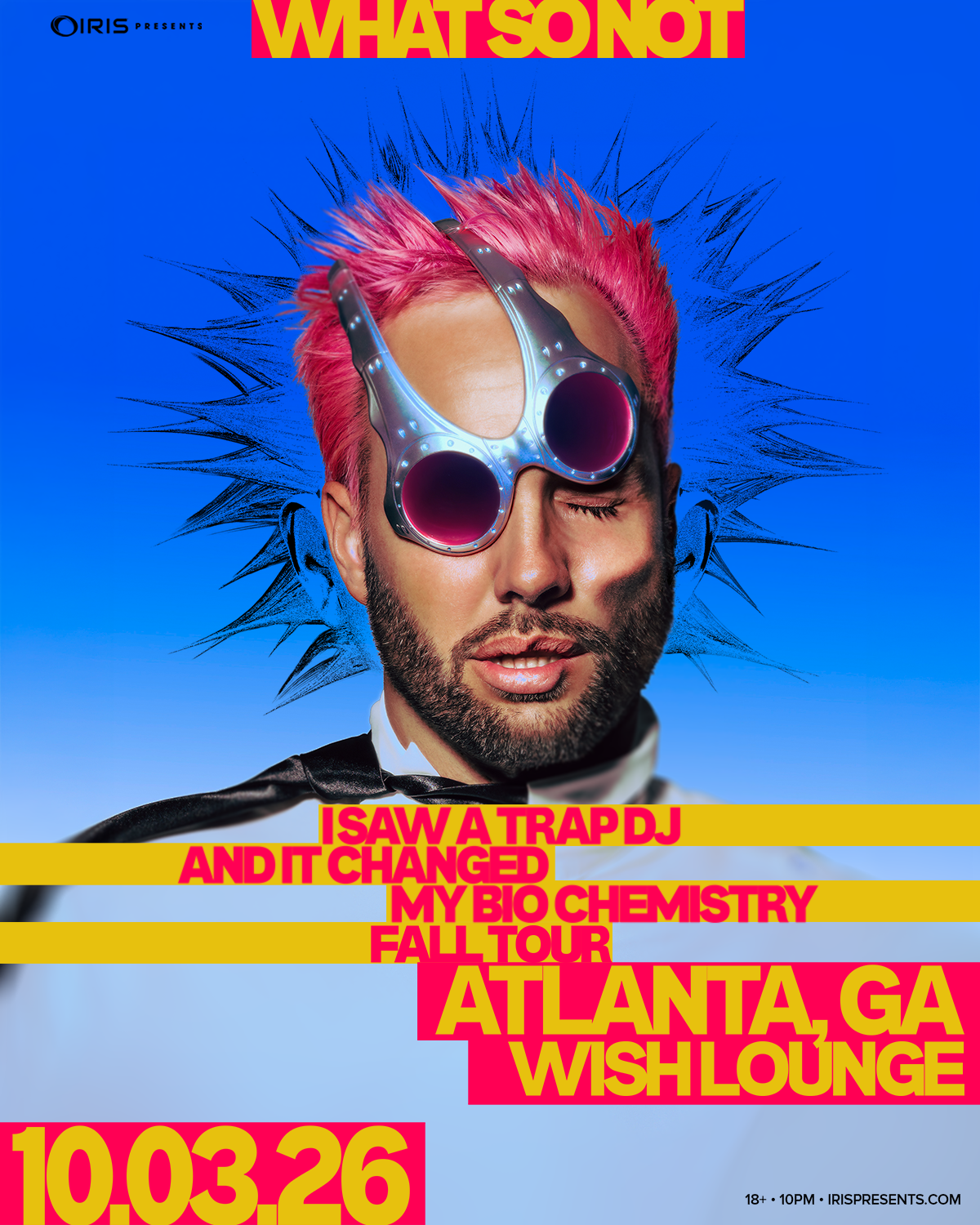 What So Not at Wish Lounge Saturday, Oct 3, 2026