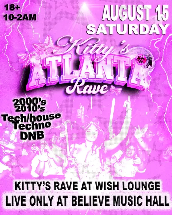 Kitty's Rave at Wish Lounge Saturday, Aug 15, 2026
