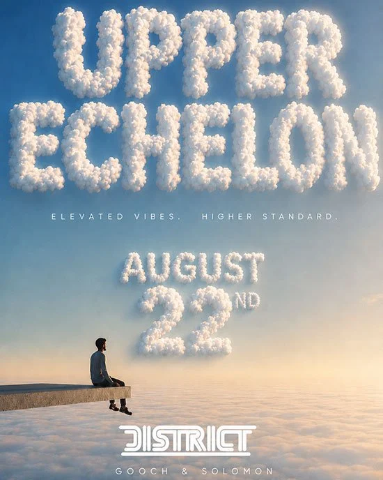 Upper Echelon at District Saturday, Aug 22, 2026