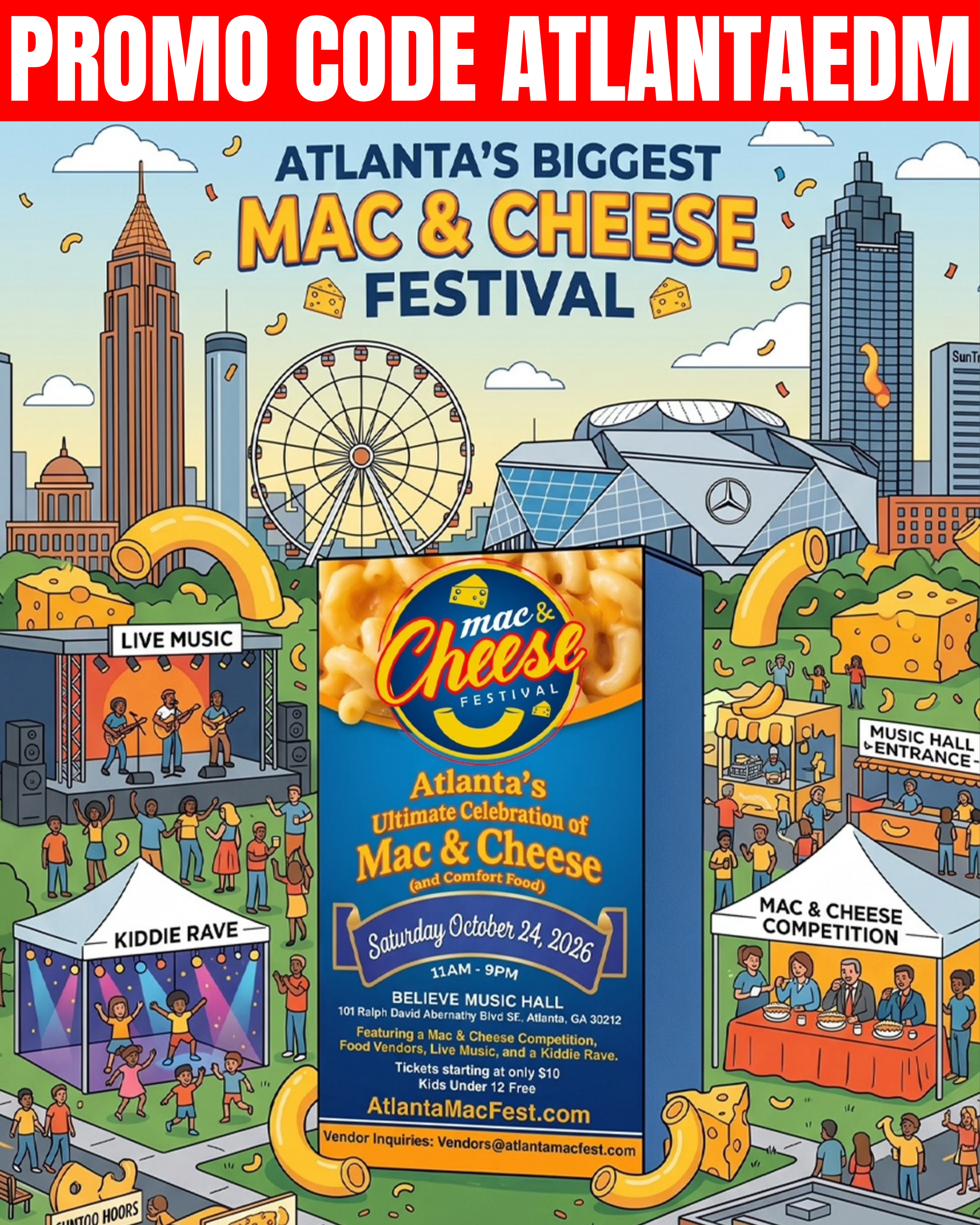 Atlanta Mac + Cheese Festival at Believe Music Hall Saturday, Oct 24, 2026
