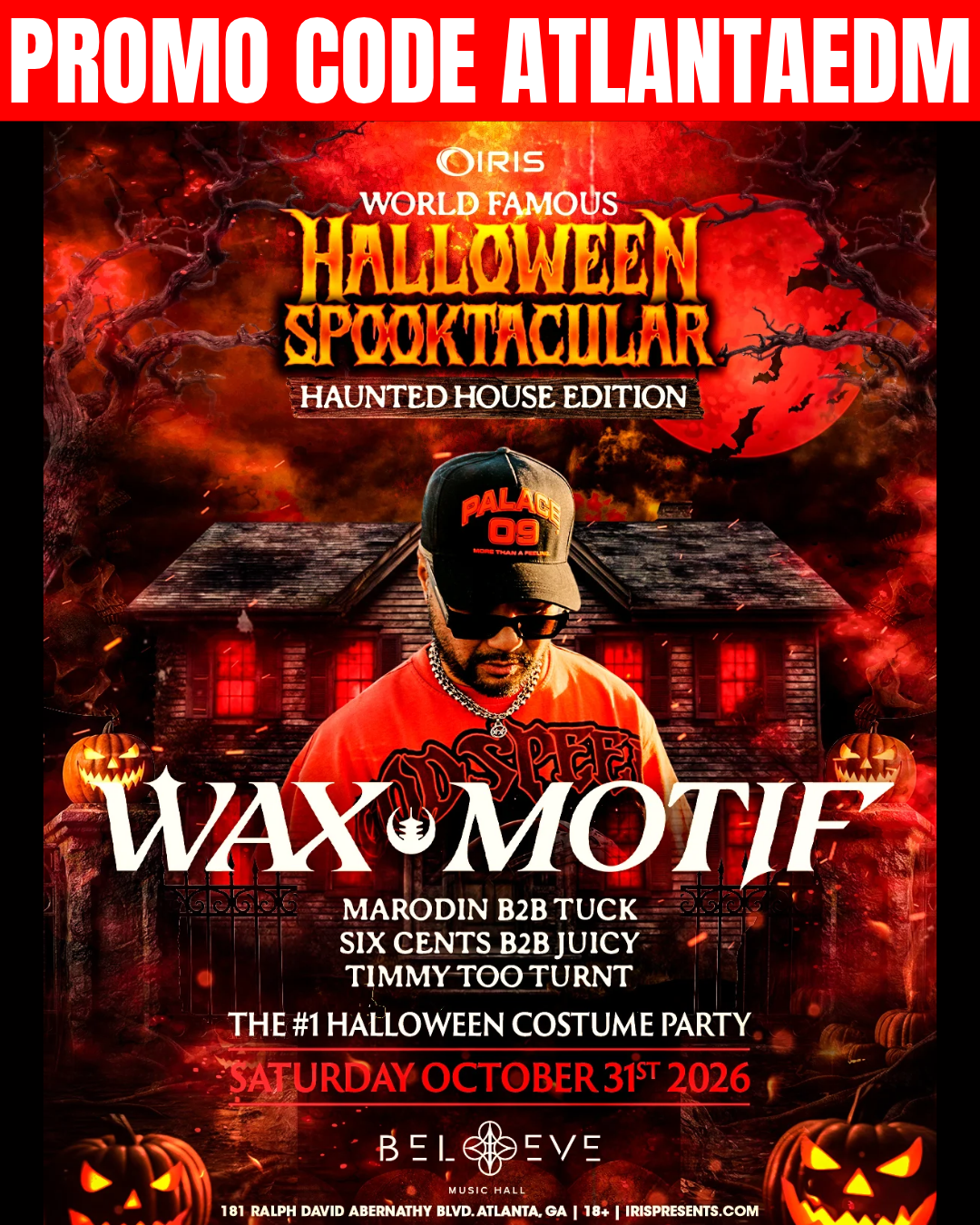 Halloween Spooktacular ft. Wax Motif at Believe Music Hall Saturday, Oct 31, 2026