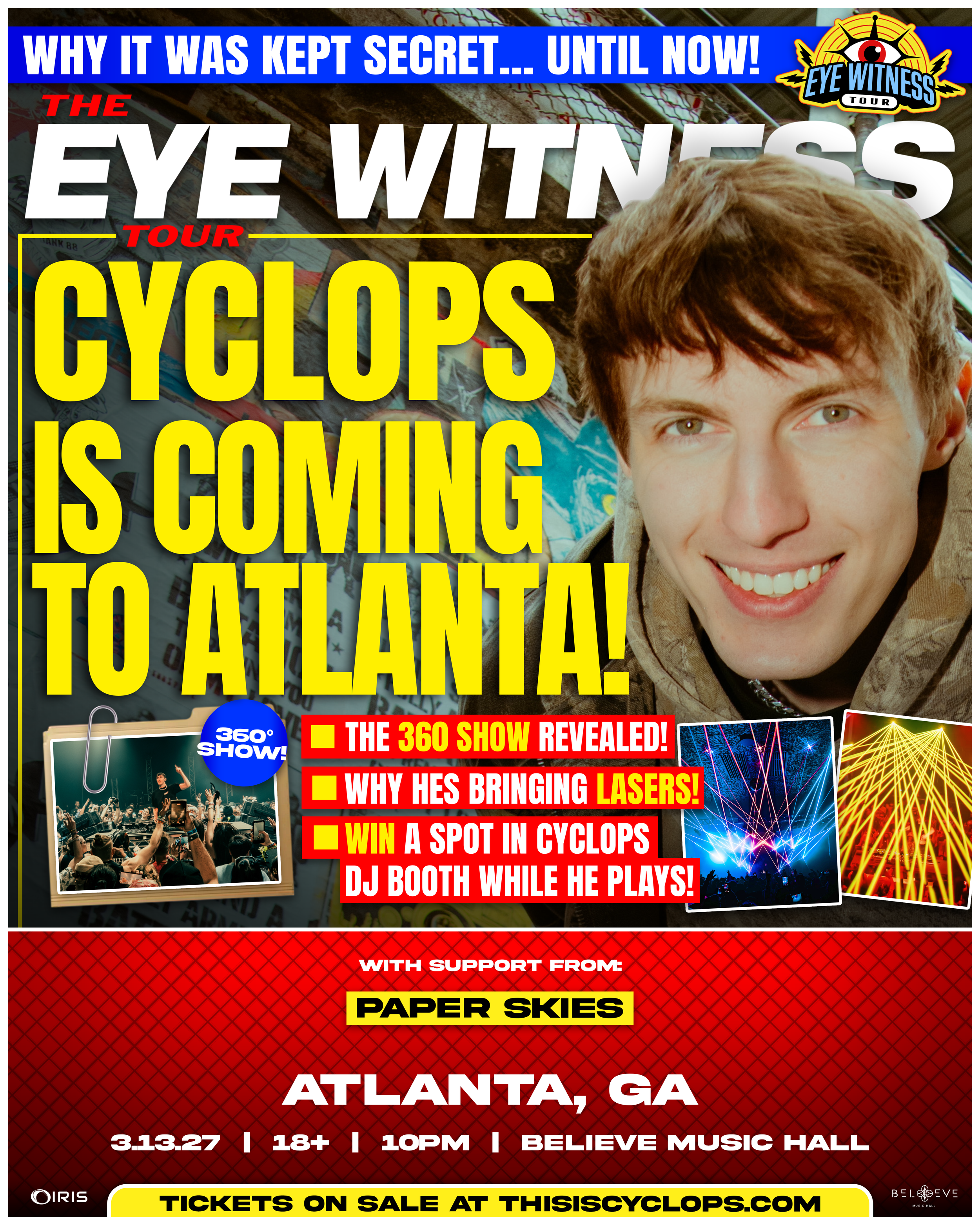 Cyclops at Believe Music Hall Saturday, Mar 13, 2027