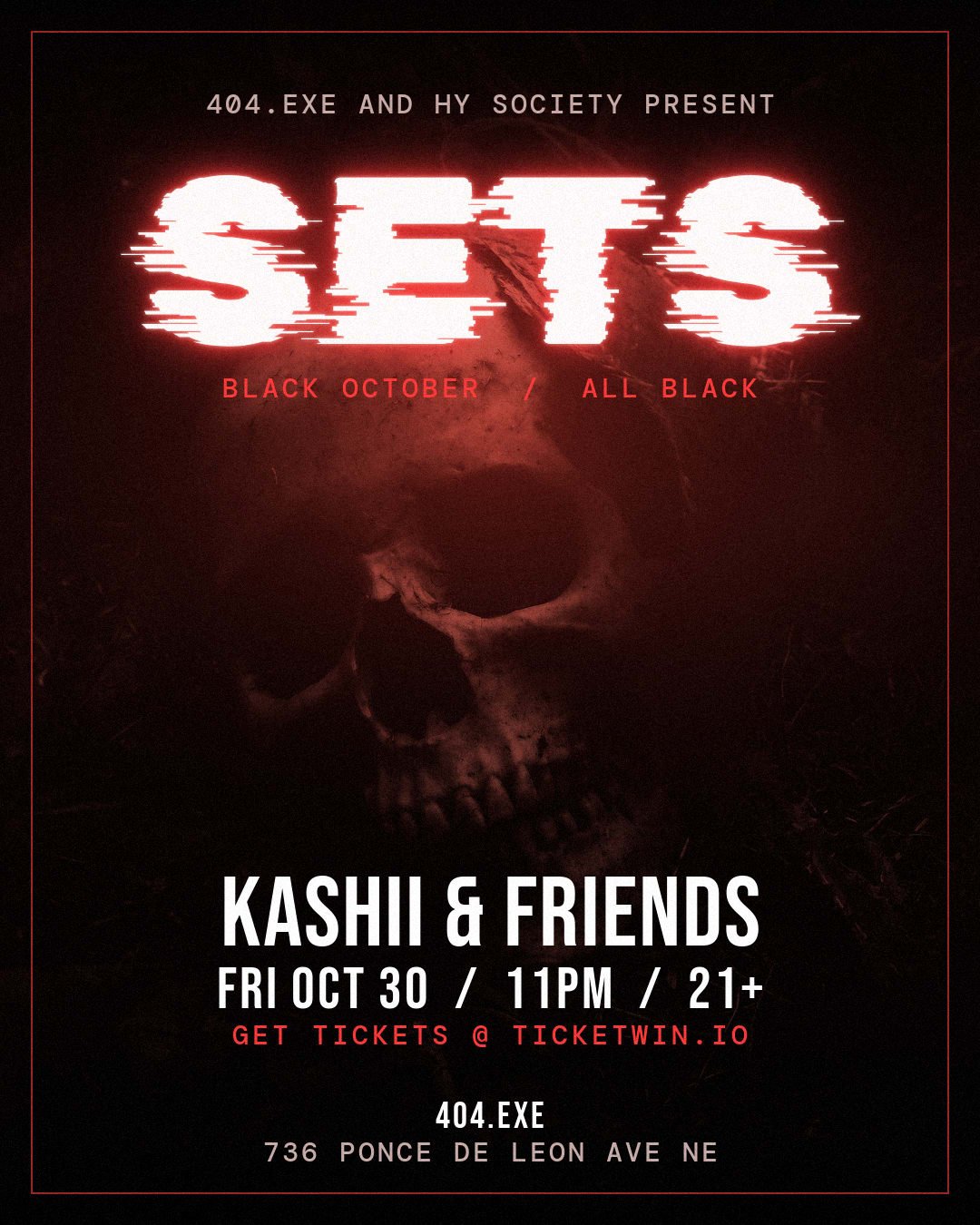 SETS at 404.exe Friday, Oct 30, 2026